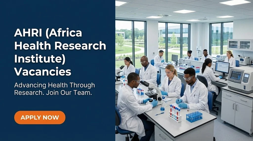 AHRI Vacancies in Africa Health Research Institute Mtubatuba
