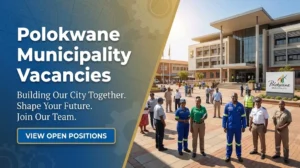 Urgent Polokwane Municipality Vacancies Apply Now