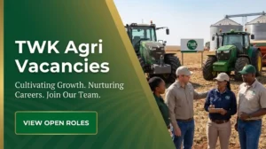 TWK Agri Vacancies in Mpumalanga & Across South Africa