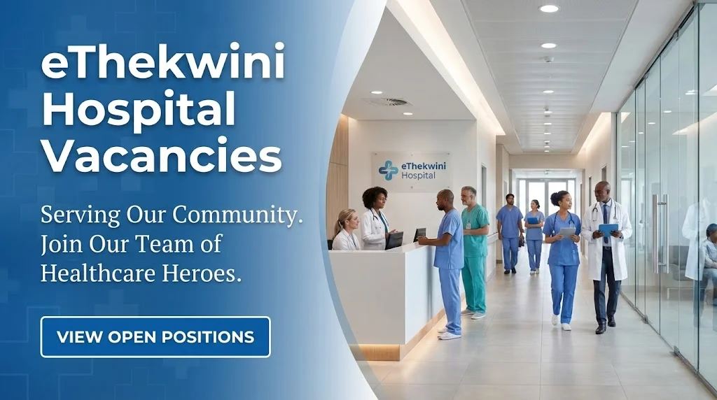 Ethekwini Hospital Vacancies Multiple Openings in Healthcare